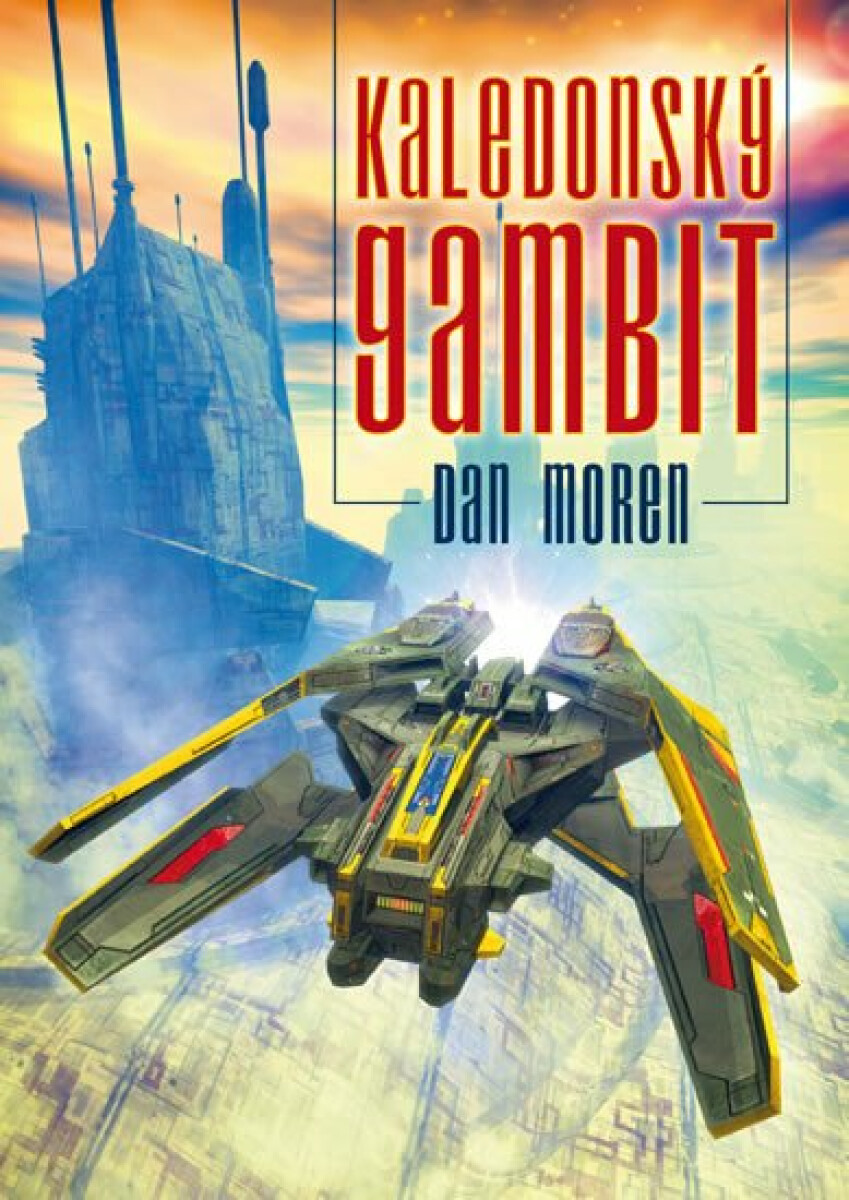Kaledonský gambit - Dan Moren