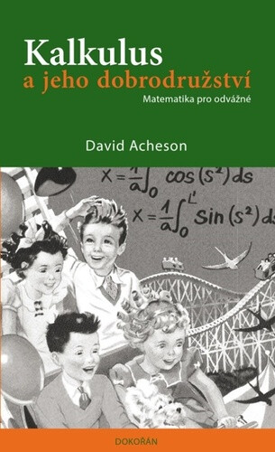 Kalkulus a jeho dobrodružství - David Acheson