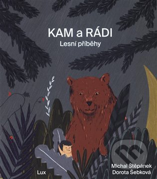 KAM a RÁDI - Lesní příběhy