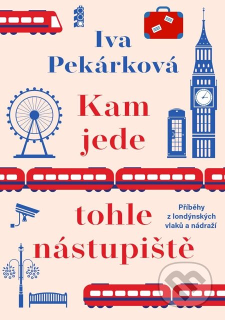 Kam jede tohle nástupiště