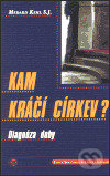 Kam kráčí církev?