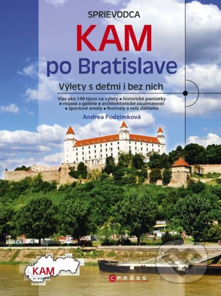 Kam po Bratislave (Výlety s deťmi i bez nich)