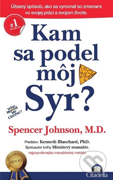 Kam sa podel môj Syr?