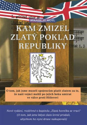 Kam zmizel zlatý poklad republiky…
