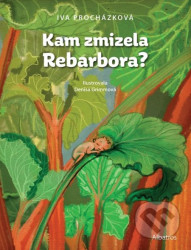 Kam zmizela Rebarbora?