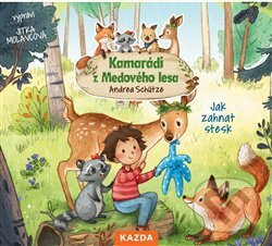 Kamarádi z Medového lesa - Jak zahnat stesk