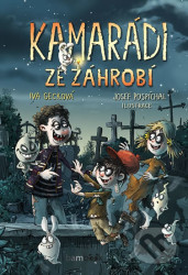 Kamarádi ze záhrobí