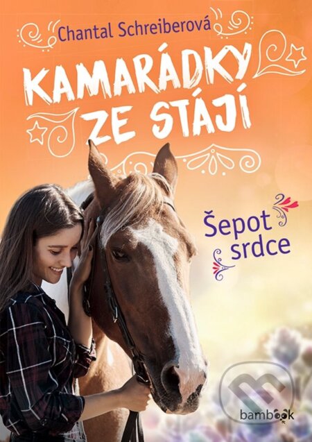 Kamarádky ze stájí – Šepot srdce