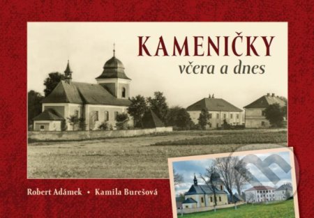 Kameničky včera a dnes