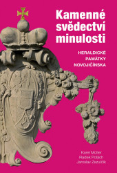 Kamenné svědectví minulosti (Heraldické památky Novojičínska) - kniha z kategorie Historie