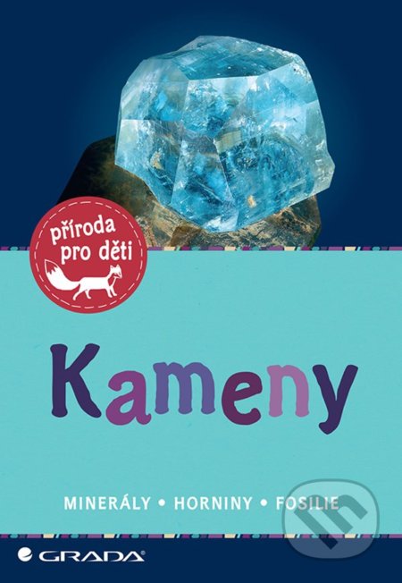 Kameny (minerály, horniny, fosilie)