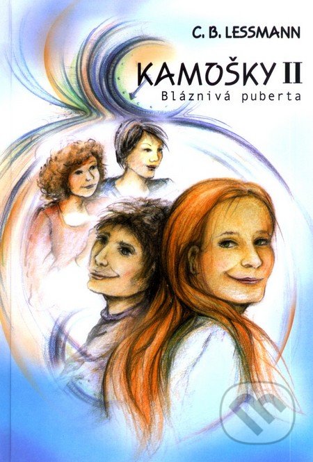Kamošky II. Bláznivá puberta