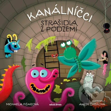 Kanálníčci (Strašidla z podzemí)