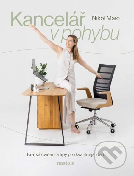 Kancelář v pohybu (Od stolu na podložku)