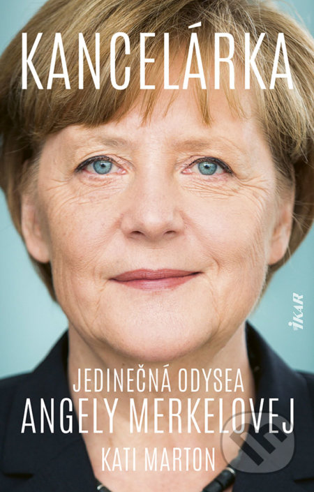 Kancelárka (Pozoruhodná odysea Angely Merkelovej)