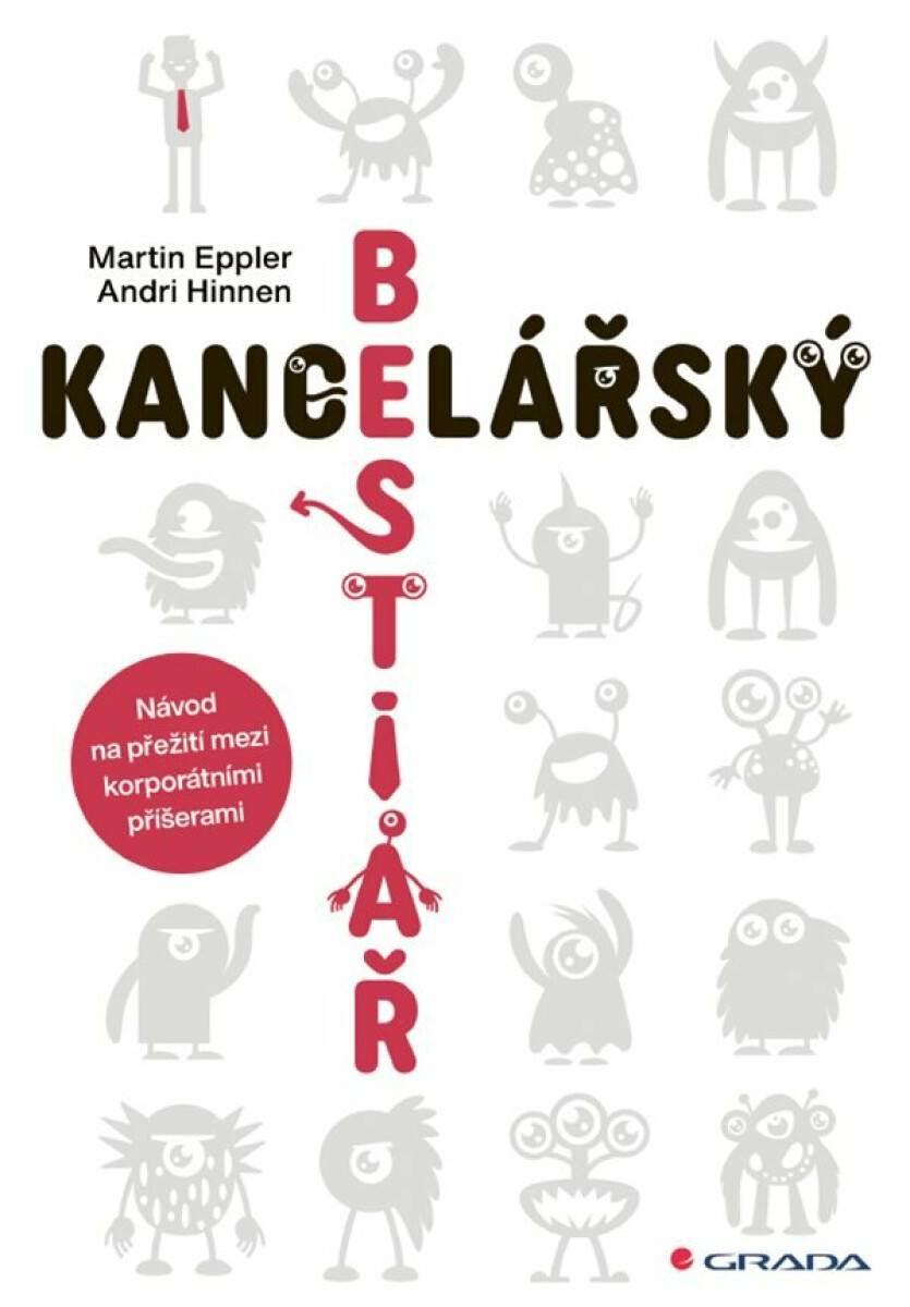 Kancelářský bestiář - Martin Eppler, Andri Hinnen