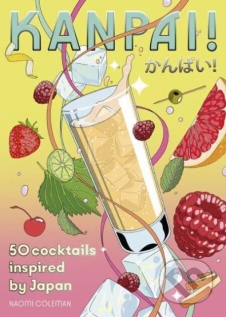 Kanpai! (50 Japanese-inspired cocktails)
