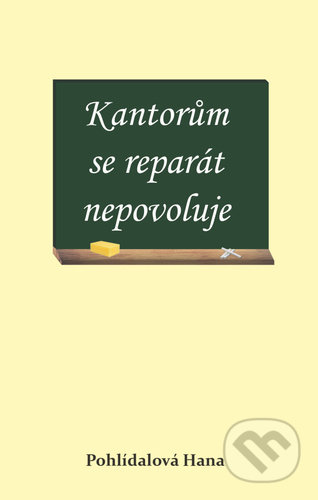Kantorům se reparát nepovoluje