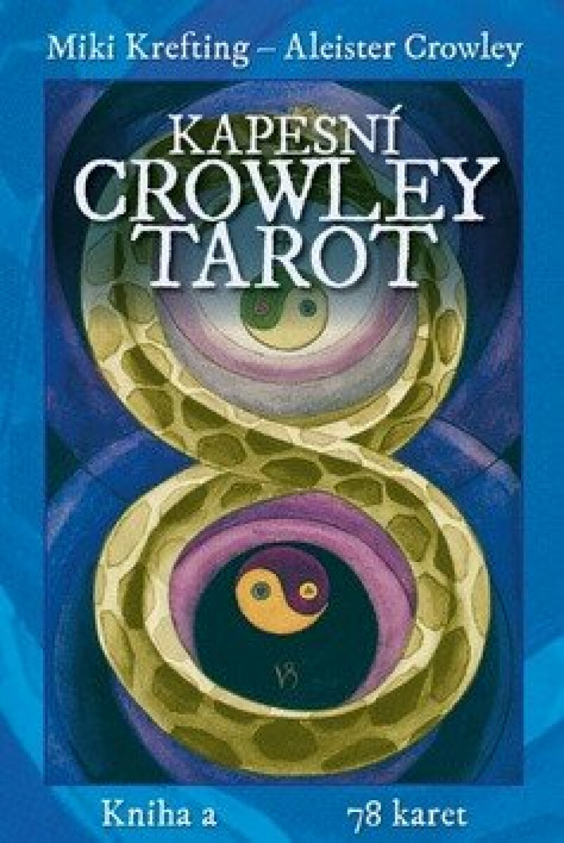 Kapesní Crowley Tarot - Aleister Crowley, Miki Krefting