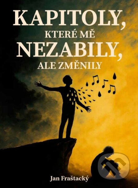 Kapitoly, které mě nezabily ale změnily