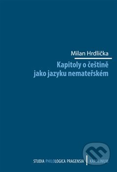Kapitoly o češtině jako jazyku nemateřském