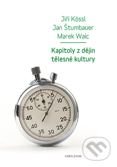 Kapitoly z dějin tělesné kultury