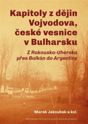 Kapitoly z dějin Vojvodova, české vesnice v Bulharsku - kniha z kategorie Středověk