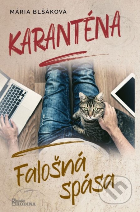 Karanténa - Falošná spása