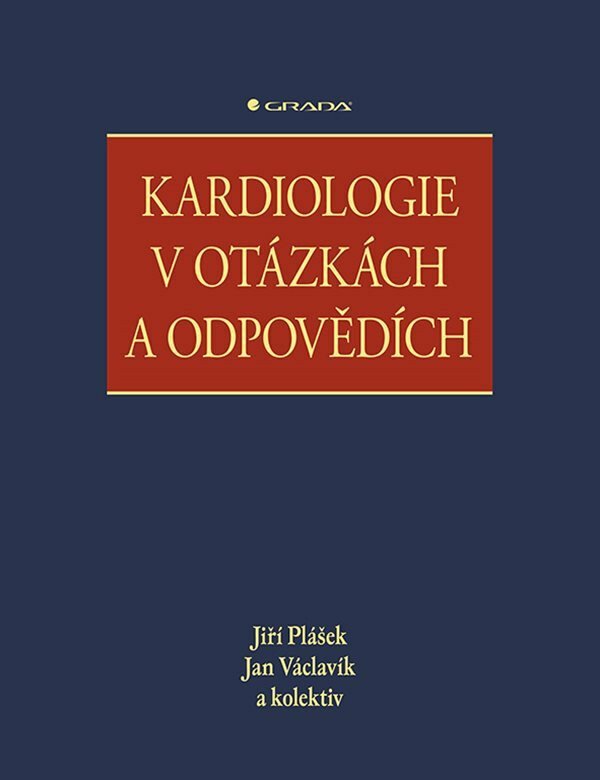Kardiologie v otázkách a odpovědích - Jan Václavík, Jiří Plášek