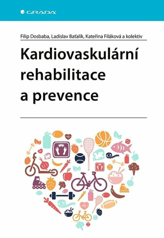 Kardiovaskulární rehabilitace a prevence - Filip Dosbaba, Ladislav Baťalík