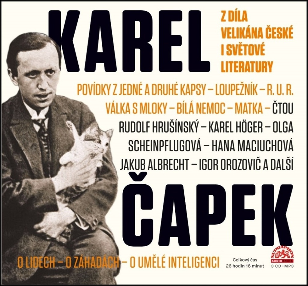 Karel Čapek Z díla velikána české i světové literatury