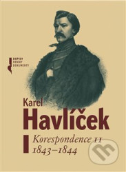 Karel Havlíček. Korespondence II 1843-1844