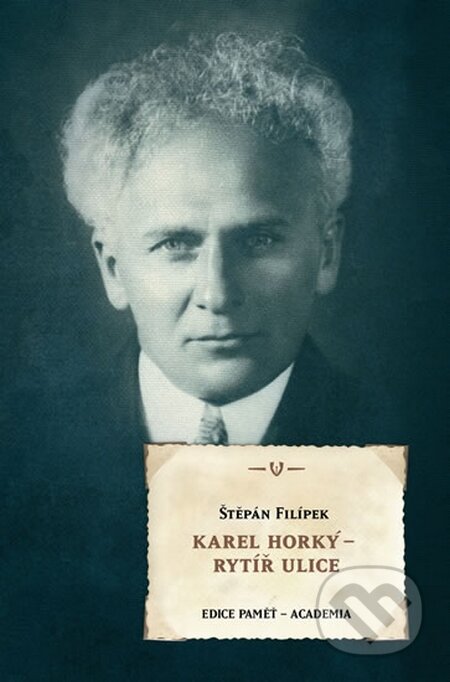 Karel Horký - Rytíř ulice