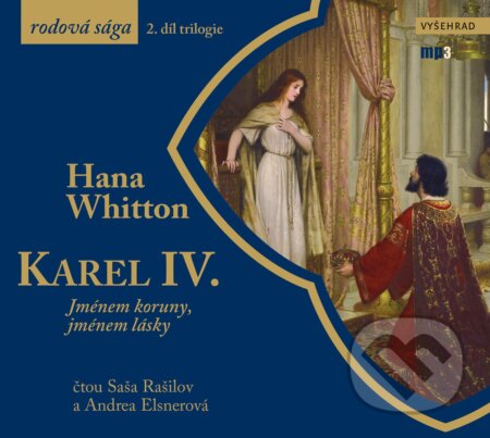 Karel IV. (Jménem koruny, jménem lásky)