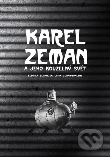 Karel Zeman (a jeho kouzelný svět)