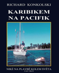 Karibikem na Pacifik (Niké na plavbě kolem světa část třetí) - kniha z kategorie Cestopisy z Ameriky