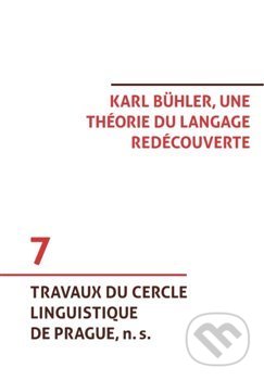 Karl Bühler, une théorie du langage redécouverte