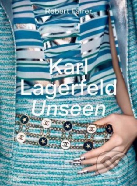 Karl Lagerfeld Unseen (The Chanel Years)