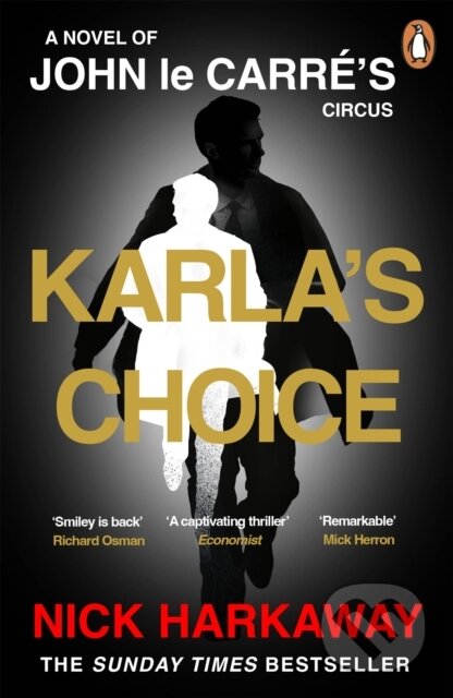 Karlas Choice (A John le Carre Novel)