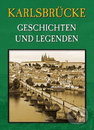 Karlsbrücke (Geschichten und Legenden)