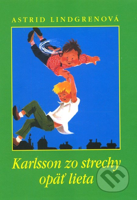Karlsson zo strechy opäť lieta
