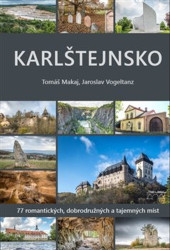 Karlštejnsko (77 romantických, dobrodružných a tajemných míst) - kniha z kategorie Průvodci Evropou