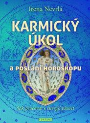 Karmický úkol a poslání horoskopu (Jak pracovat s energií planet) - kniha z kategorie Astrologie a věštění