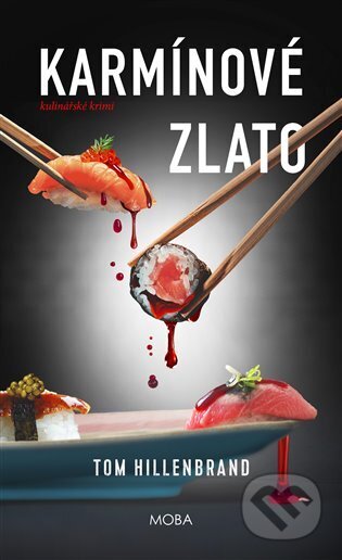 Karmínové zlato (kulinářské krimi)