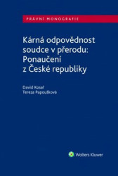 Kárná odpovědnost soudce v přerodu: Ponaučení z České republiky - kniha z kategorie Politologie a politika