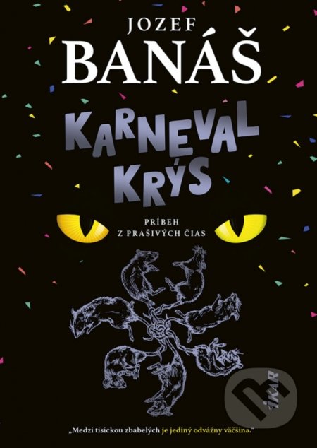 Karneval krýs (Príbeh z prašivých čias)