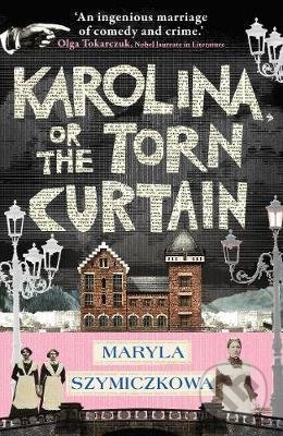 Karolina, or the Torn Curtain