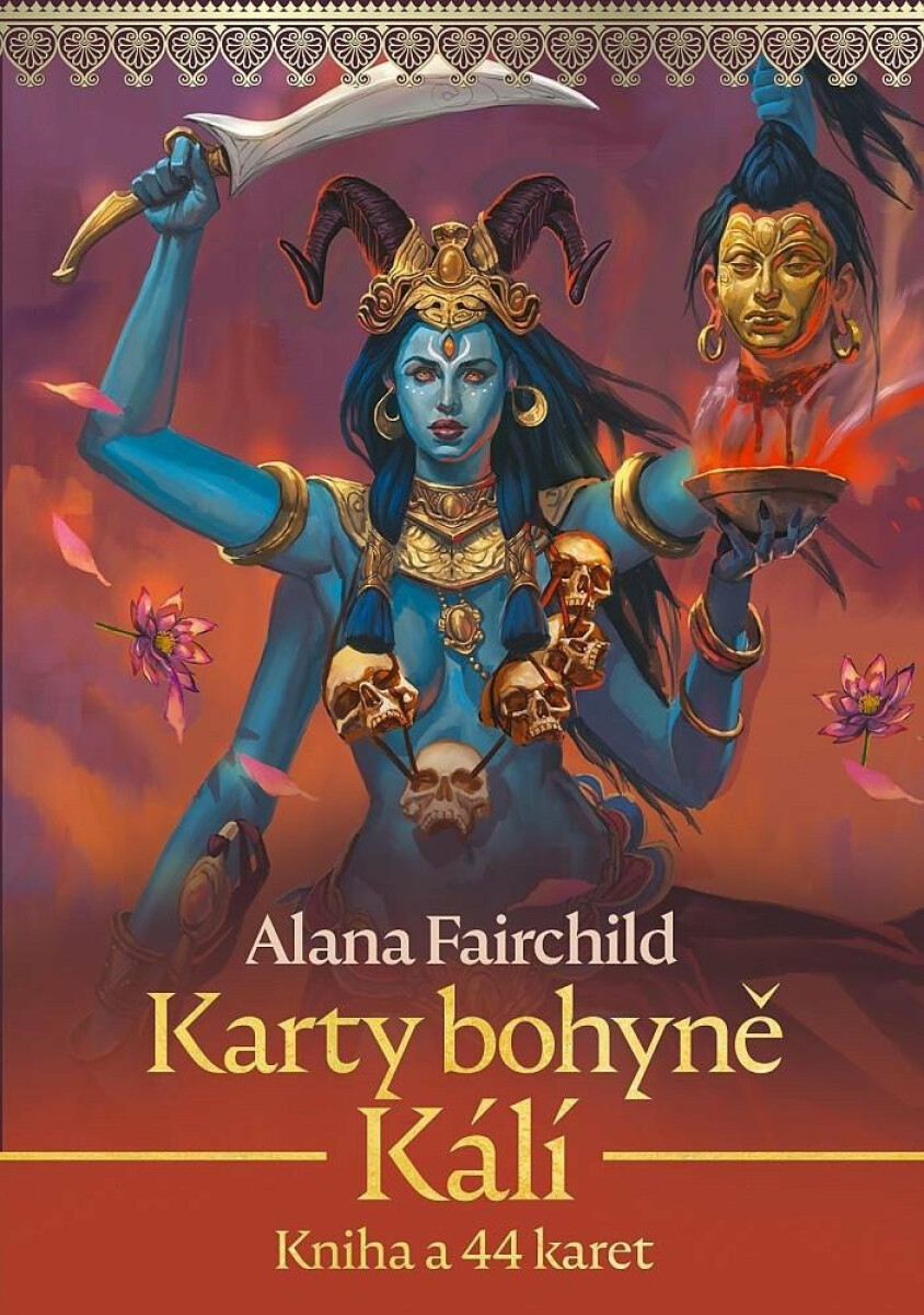 Karty bohyně Kálí - Alana Fairchild, Jimmy Manton