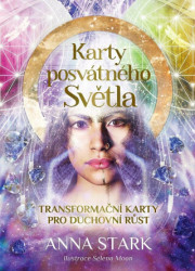 Karty posvátného Světla (Transformační karty pro duchovný růst) - kniha z kategorie Věštění z karet