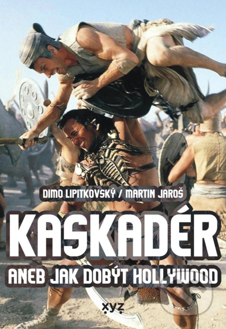 Kaskadér (aneb jak dobýt Hollywood)